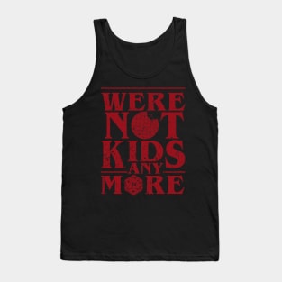 STRANGER THINGS 3: WERE NOT KIDS ANYMORE GRUNGE STYLE Tank Top